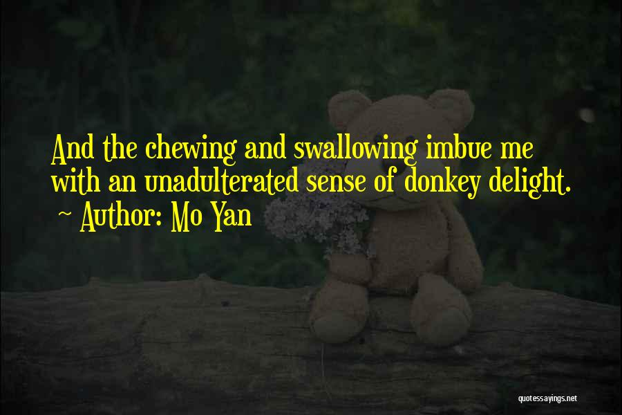 Imbue Quotes By Mo Yan