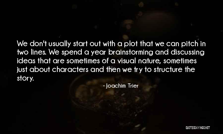 Imbuido Significado Quotes By Joachim Trier Imbuido Significado Quotes By Joachim Trier