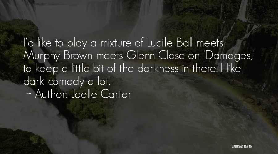 Imela Song Quotes By Joelle Carter