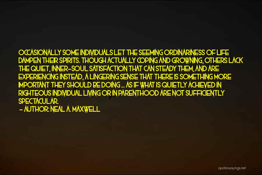 Imela Song Quotes By Neal A. Maxwell