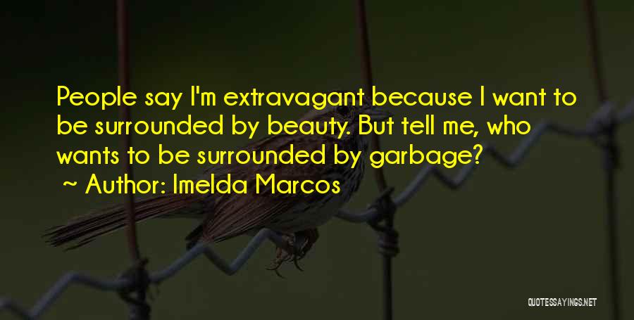 Imelda Marcos Quotes 1480156