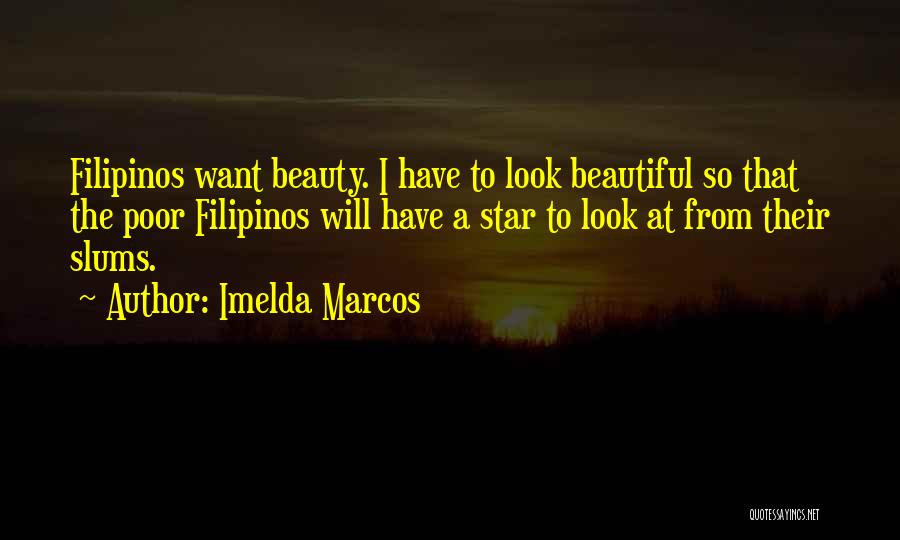 Imelda Marcos Quotes 1637904