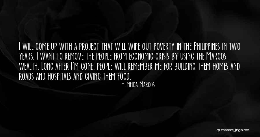 Imelda Marcos Quotes 1716679