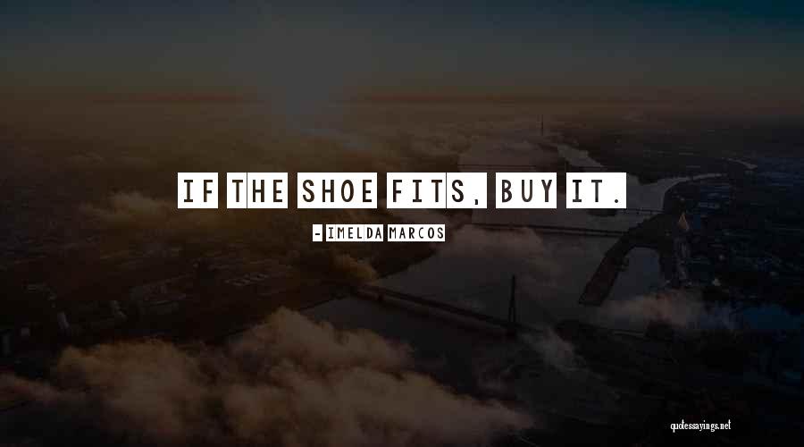 Imelda Marcos Quotes 1988009