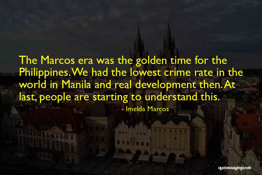 Imelda Marcos Quotes 766164