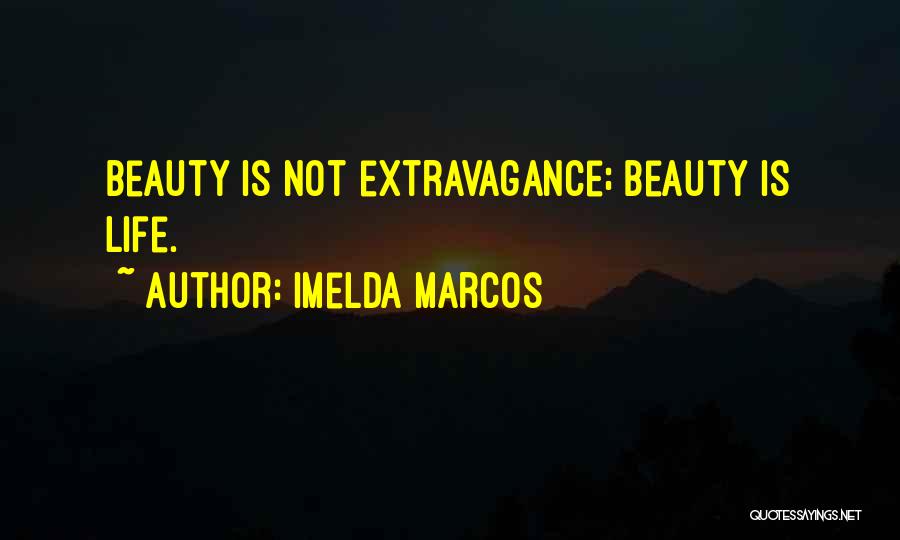 Imelda Marcos Quotes 956174