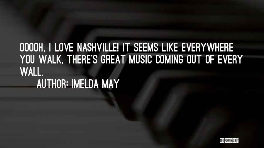 Imelda May Quotes 1047170