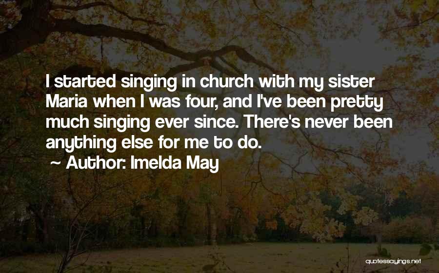 Imelda May Quotes 1440660