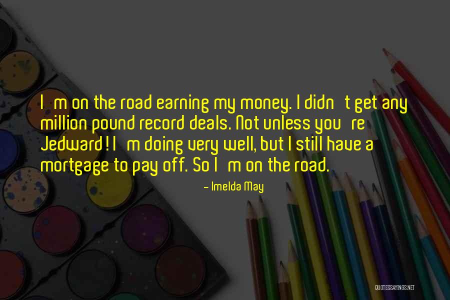 Imelda May Quotes 1585467