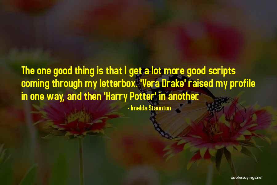 Imelda Staunton Quotes 1252502 Imelda Staunton Quotes 1252502
