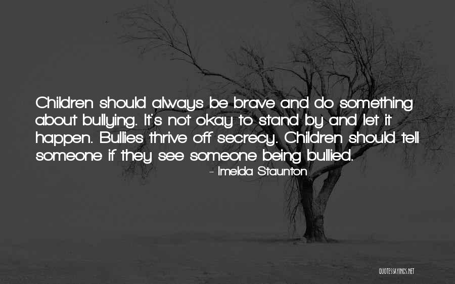 Imelda Staunton Quotes 1402627 Imelda Staunton Quotes 1402627