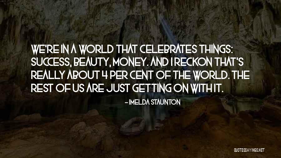 Imelda Staunton Quotes 2226107 Imelda Staunton Quotes 2226107