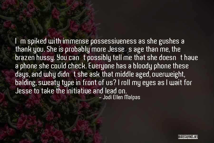 Imena Pasa Quotes By Jodi Ellen Malpas Imena Pasa Quotes By Jodi Ellen Malpas
