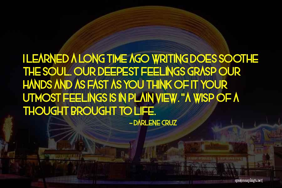 Imensa Vida Quotes By Darlene Cruz Imensa Vida Quotes By Darlene Cruz