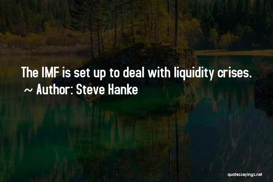 Imf Quotes By Steve Hanke