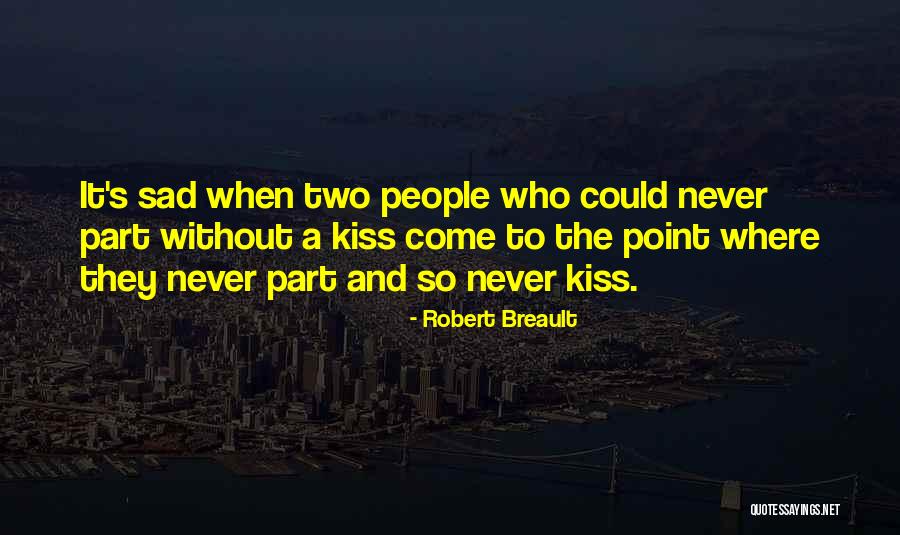 Imhoff And Associates Quotes By Robert Breault Imhoff And Associates Quotes By Robert Breault