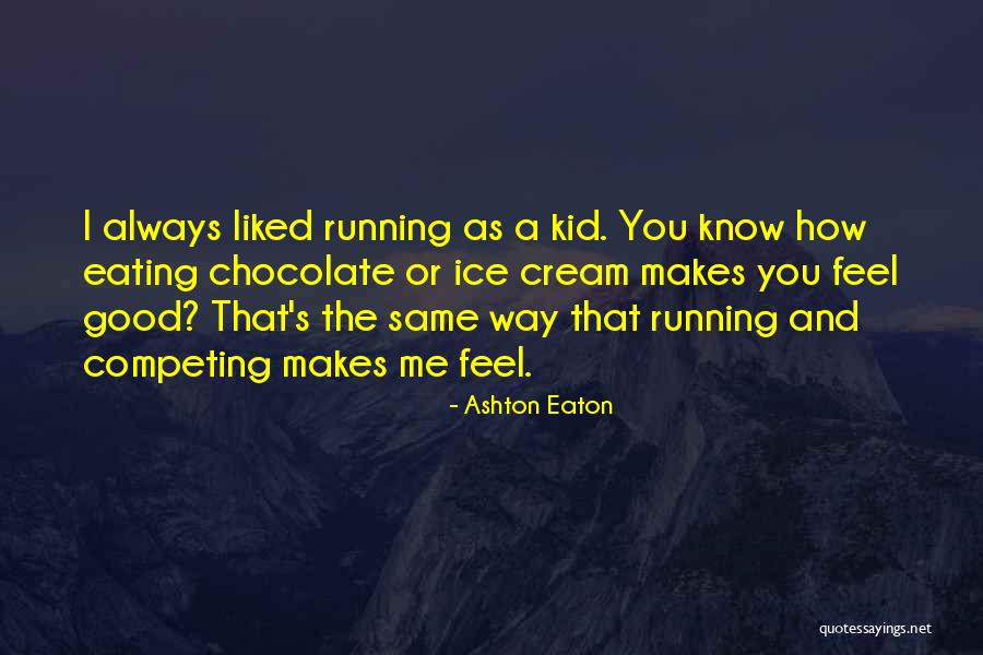 Iminathi Quotes By Ashton Eaton Iminathi Quotes By Ashton Eaton
