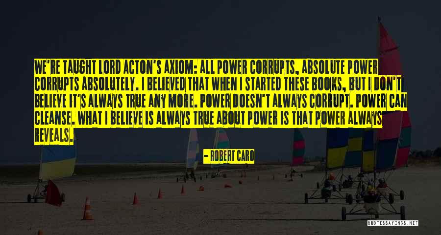 Imineo Arts Quotes By Robert Caro Imineo Arts Quotes By Robert Caro