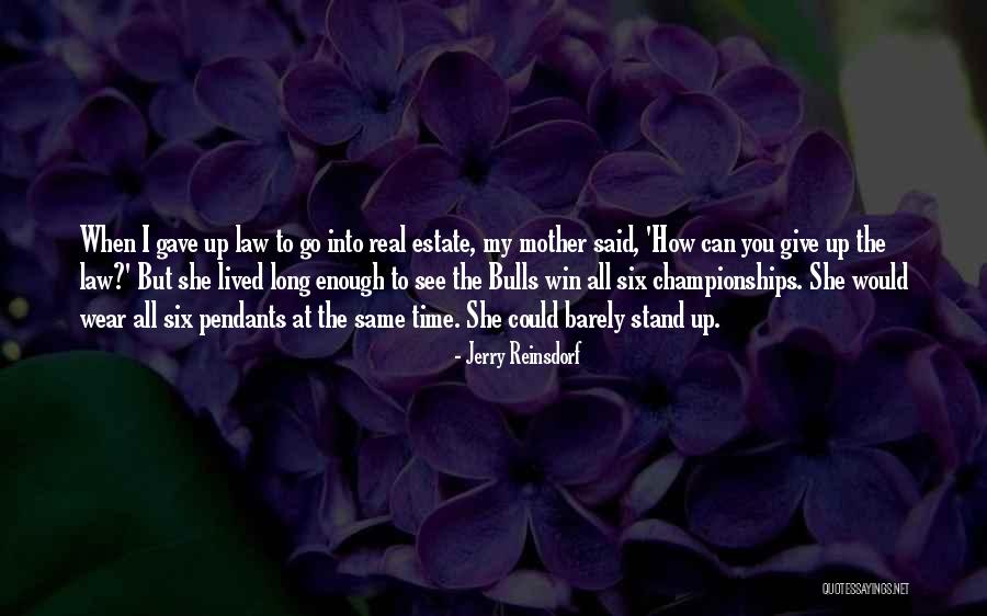 Imitando Quotes By Jerry Reinsdorf Imitando Quotes By Jerry Reinsdorf