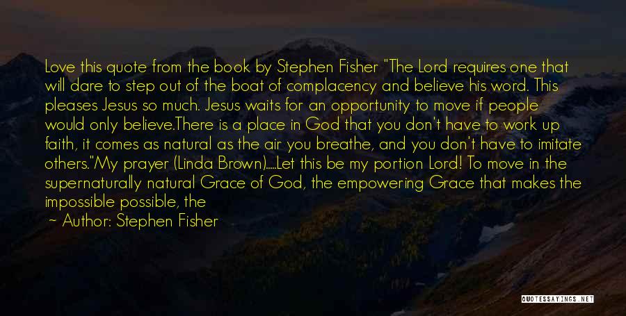 Imitate Jesus Quotes By Stephen Fisher