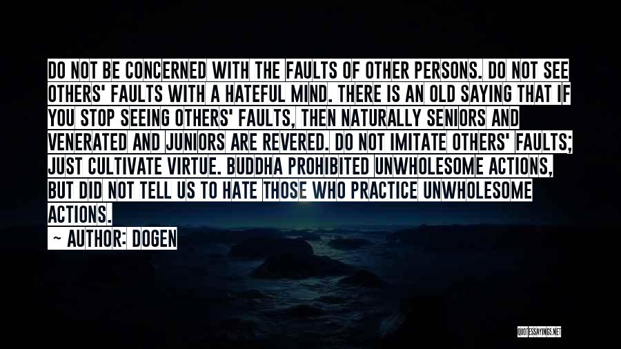 Imitate Others Quotes By Dogen