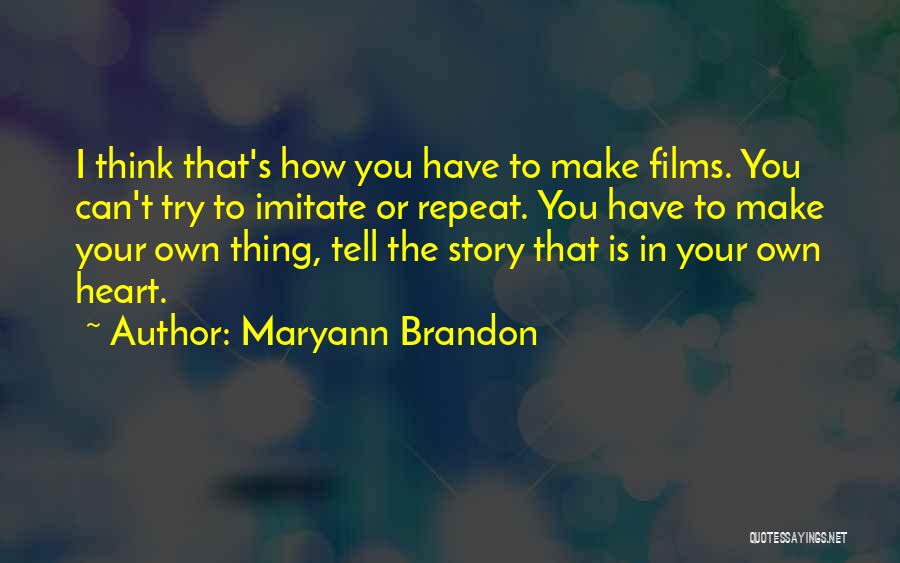 Imitate Quotes By Maryann Brandon