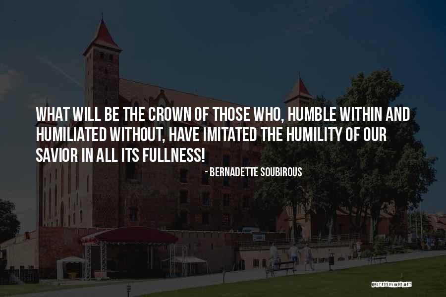 Imitated Quotes By Bernadette Soubirous Imitated Quotes By Bernadette Soubirous