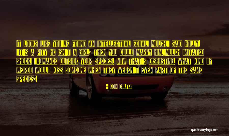 Imitated Quotes By Eoin Colfer Imitated Quotes By Eoin Colfer