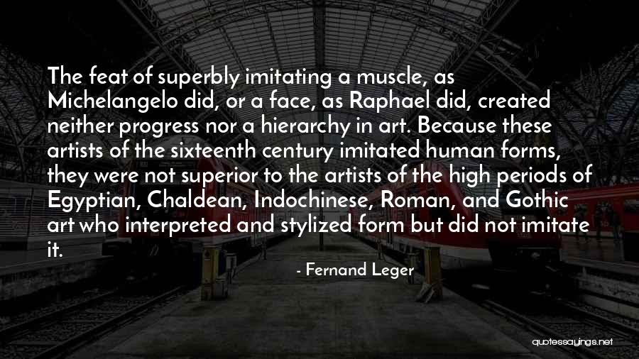 Imitated Quotes By Fernand Leger Imitated Quotes By Fernand Leger