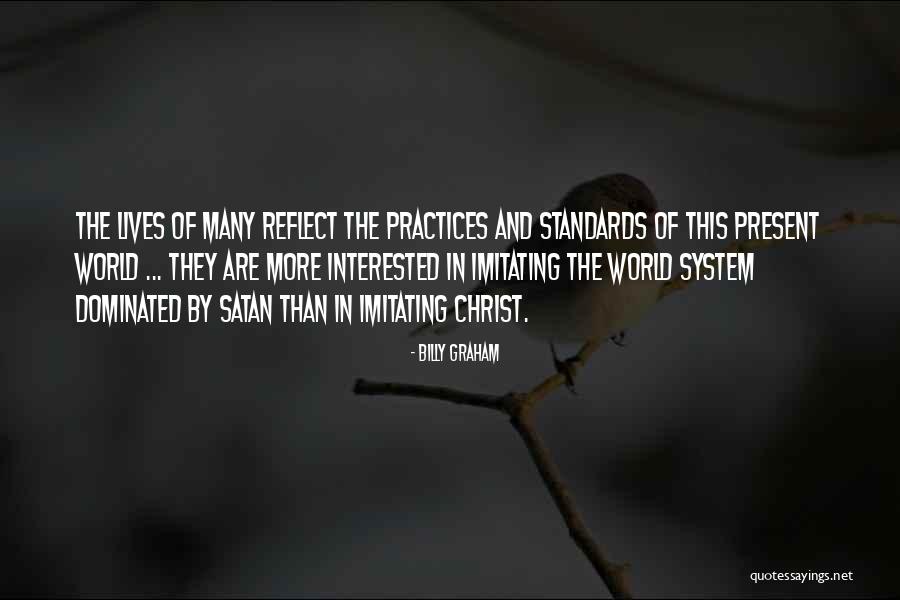 Imitating Myself Quotes By Billy Graham Imitating Myself Quotes By Billy Graham