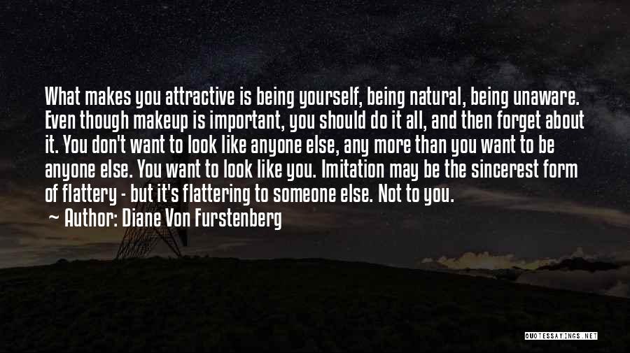 Imitation Flattery Quotes By Diane Von Furstenberg