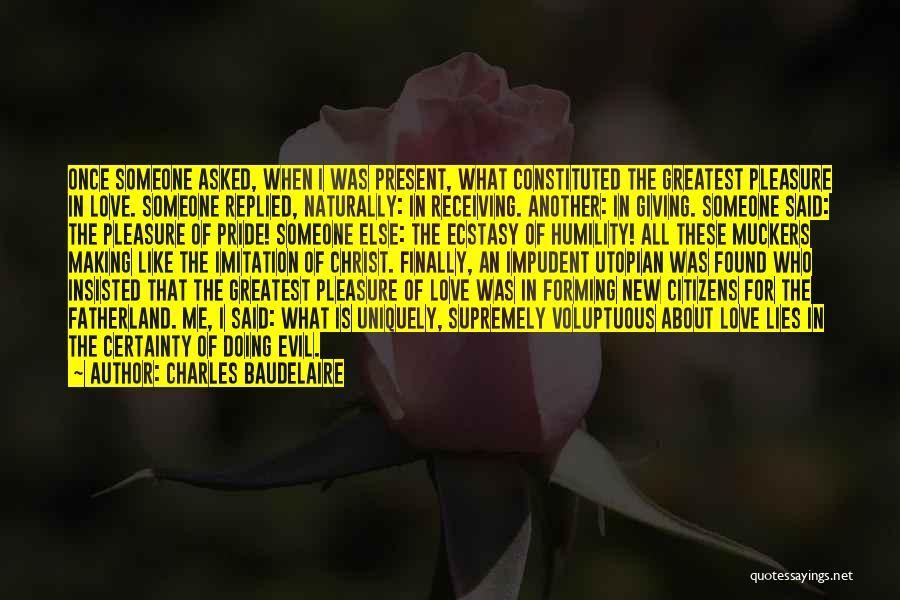 Imitation Of Christ Quotes By Charles Baudelaire