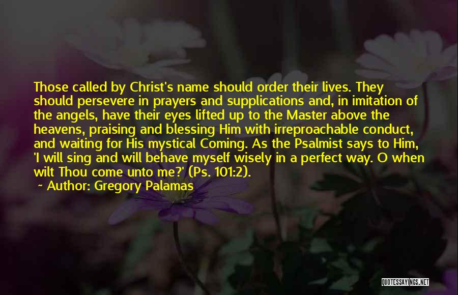 Imitation Of Christ Quotes By Gregory Palamas