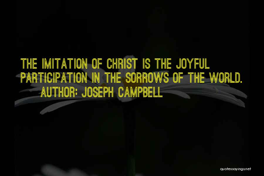 Imitation Of Christ Quotes By Joseph Campbell