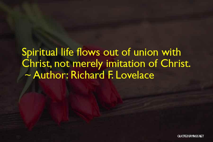 Imitation Of Christ Quotes By Richard F. Lovelace