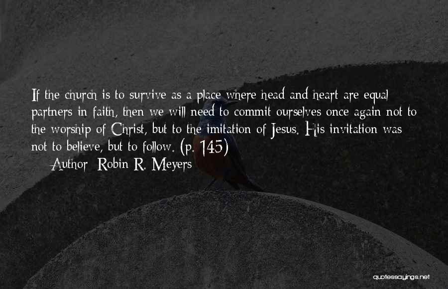 Imitation Of Christ Quotes By Robin R. Meyers