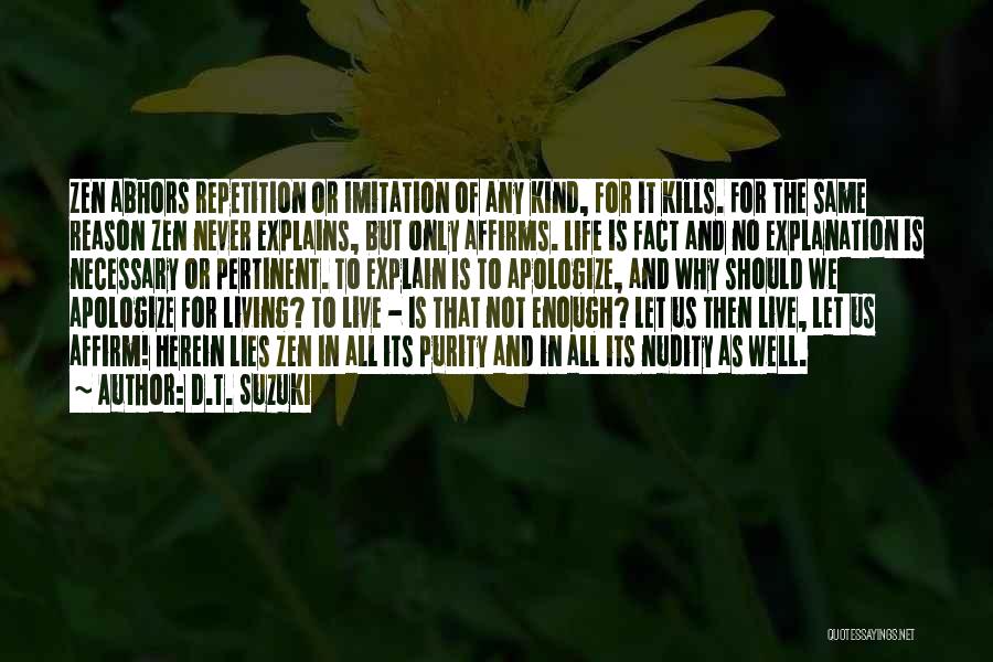 Imitation Of Life Quotes By D.T. Suzuki