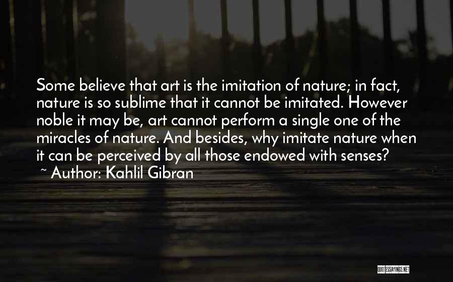 Imitation Of Life Quotes By Kahlil Gibran