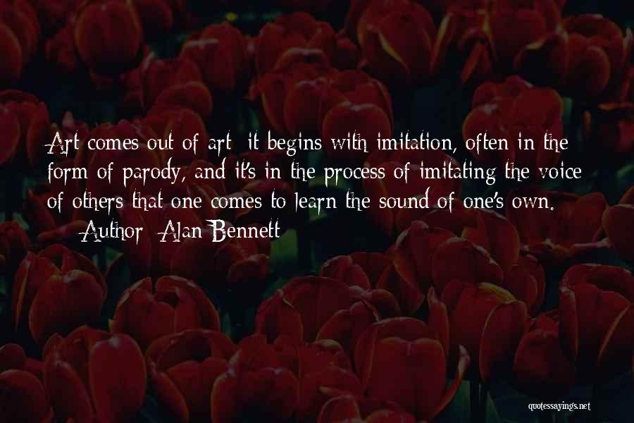 Imitation Others Quotes By Alan Bennett