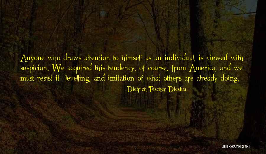 Imitation Others Quotes By Dietrich Fischer-Dieskau