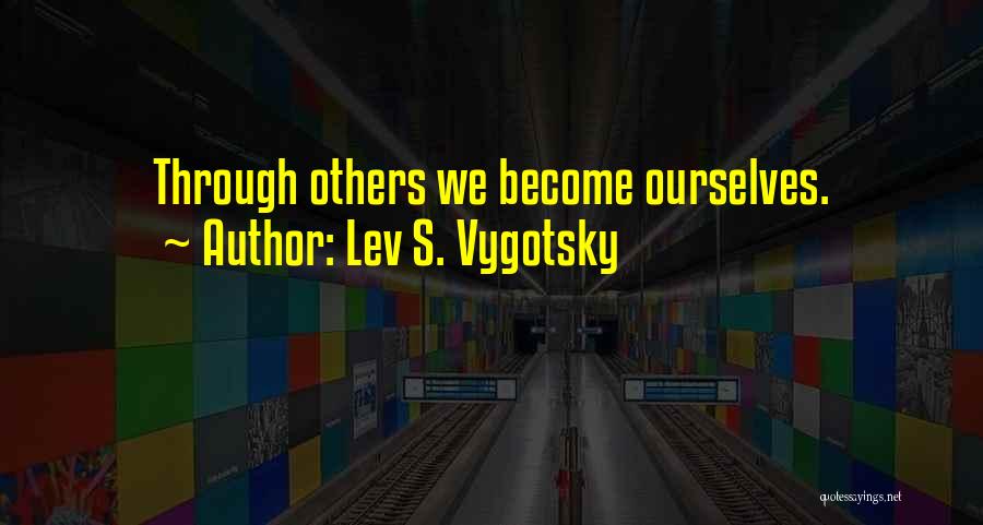 Imitation Others Quotes By Lev S. Vygotsky Imitation Others Quotes By Lev S. Vygotsky
