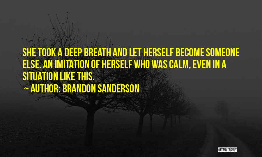 Imitation Quotes By Brandon Sanderson