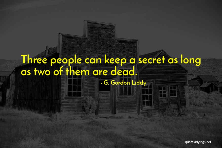 Imkan Tv Quotes By G. Gordon Liddy Imkan Tv Quotes By G. Gordon Liddy