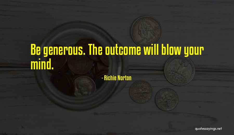 Imleagues Quotes By Richie Norton Imleagues Quotes By Richie Norton