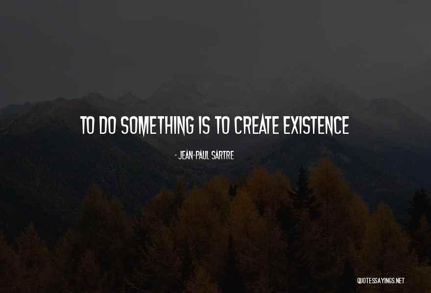 Immaculee Movie Quotes By Jean-Paul Sartre Immaculee Movie Quotes By Jean-Paul Sartre