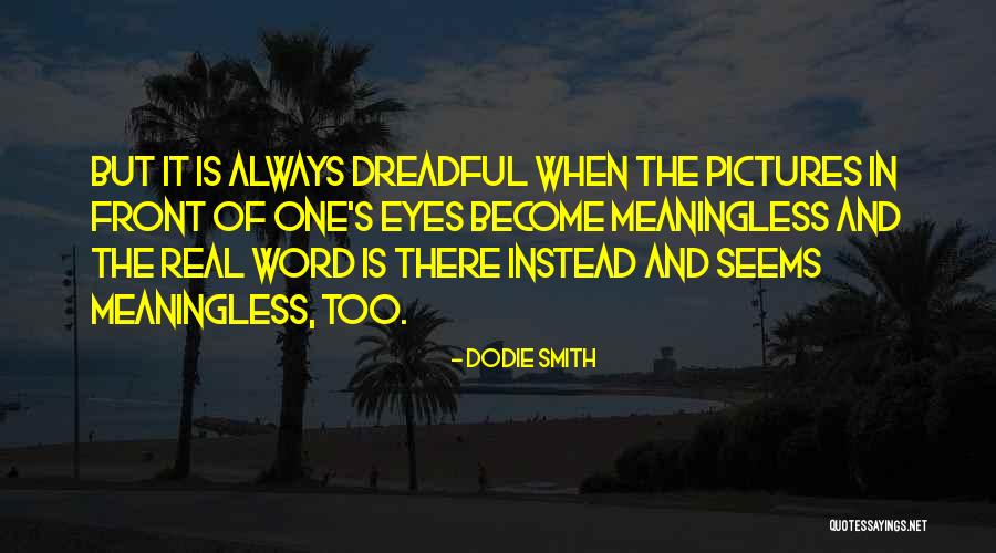 Immagination Quotes By Dodie Smith Immagination Quotes By Dodie Smith