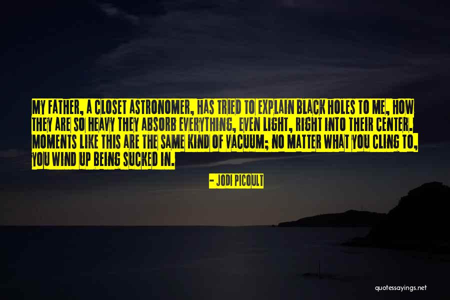 Immaginazione Lavoro Quotes By Jodi Picoult Immaginazione Lavoro Quotes By Jodi Picoult