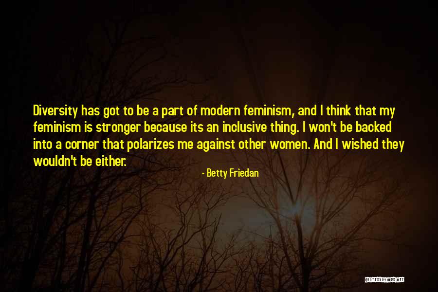 Immagini Belle Quotes By Betty Friedan Immagini Belle Quotes By Betty Friedan