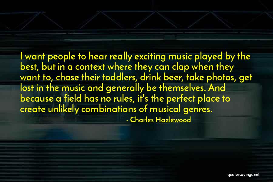Immagini Di Quotes By Charles Hazlewood Immagini Di Quotes By Charles Hazlewood