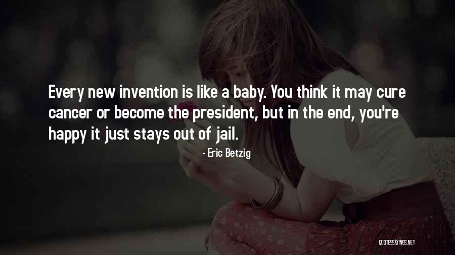 Immagini Di Quotes By Eric Betzig Immagini Di Quotes By Eric Betzig